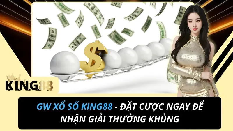GW Xổ Số